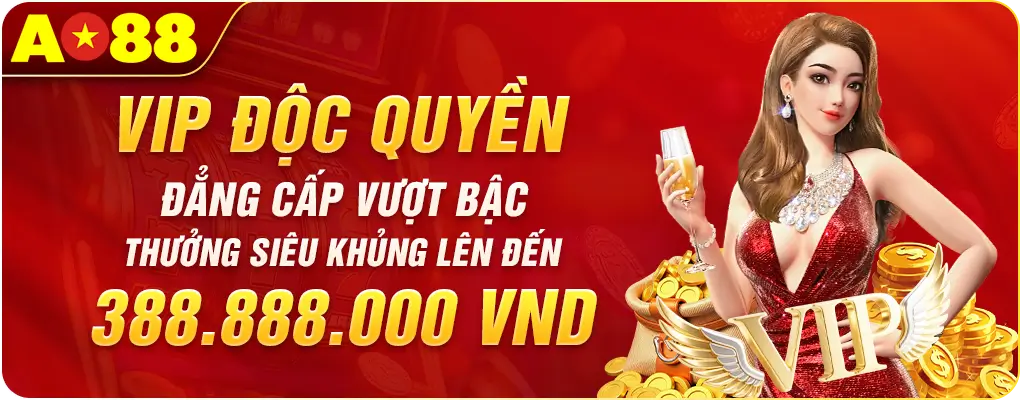VIP AO88 thưởng 388.888K